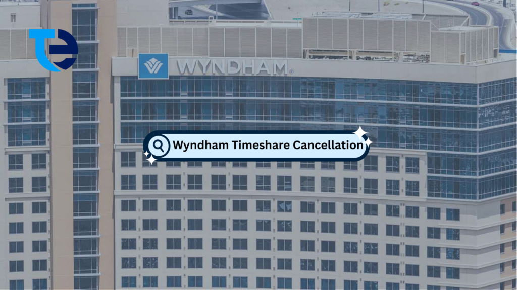 Wyndham Timeshare Cancellation