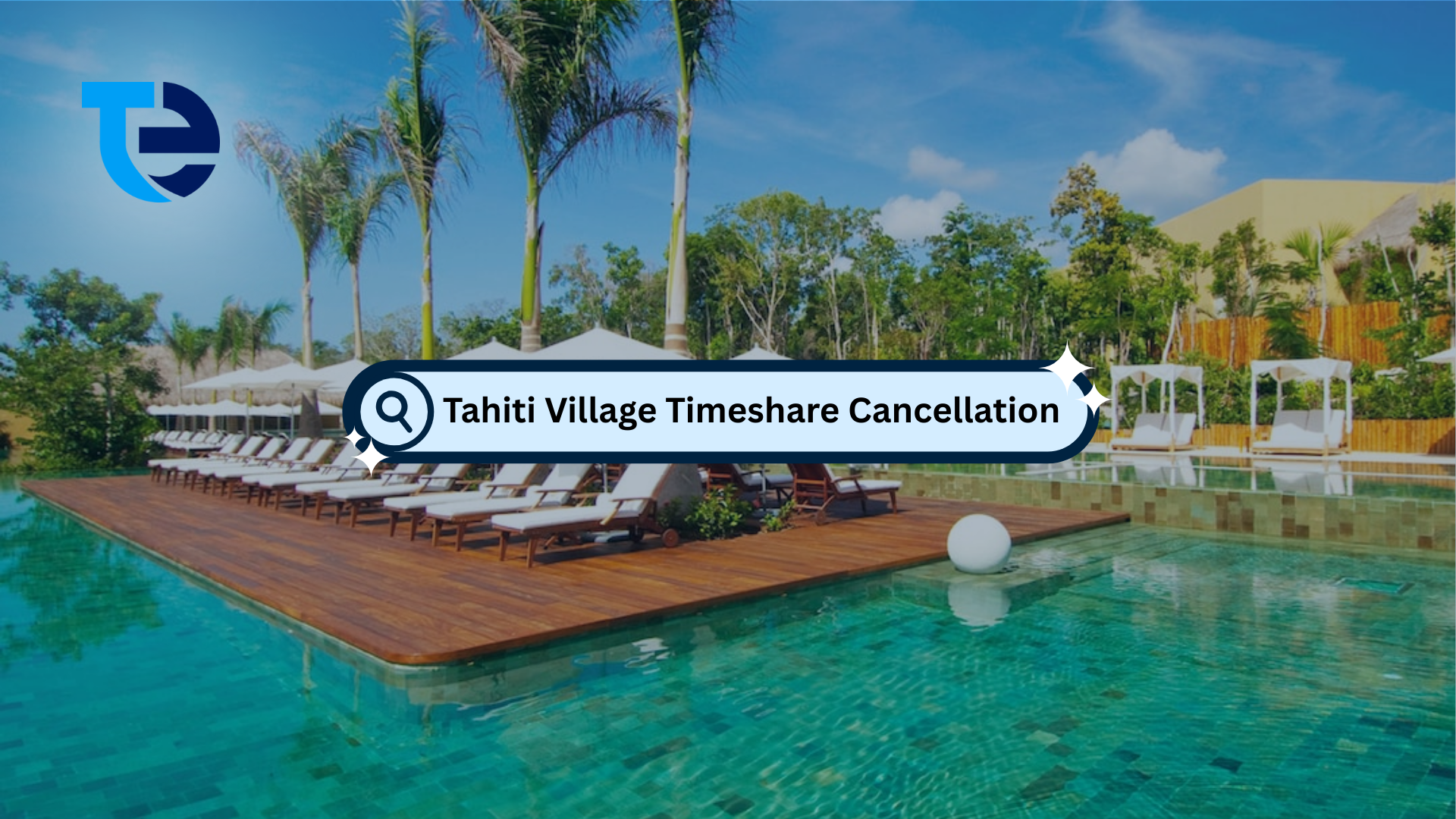 Tahiti Village Timeshare Cancellation