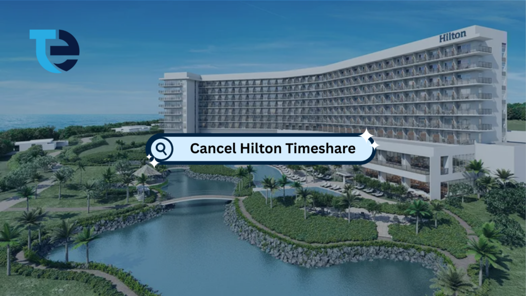 Cancel Hilton Timeshare